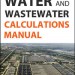 Water and Wastewater Calculations Manual
